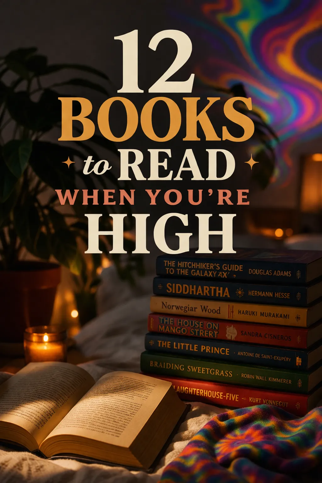 12 Books to Read When You're High