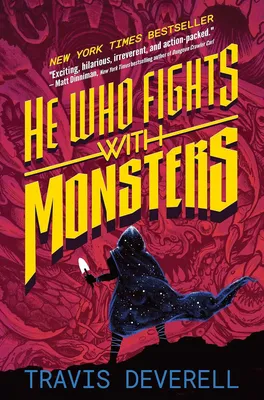 He Who Fights With Monsters, Book 4