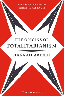 The Origins of Totalitarianism by Hannah Arendt book cover