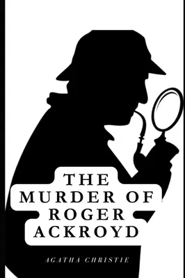 The Murder of Roger Ackroyd