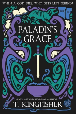 Paladin's Grace by T. Kingfisher book cover