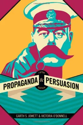Propaganda & Persuasion by Garth Jowett and Victoria O'Donnell book cover
