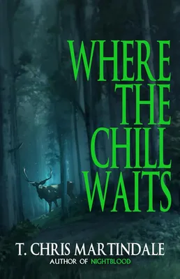 Where the Chill Waits