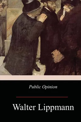 Public Opinion by Walter Lippmann book cover